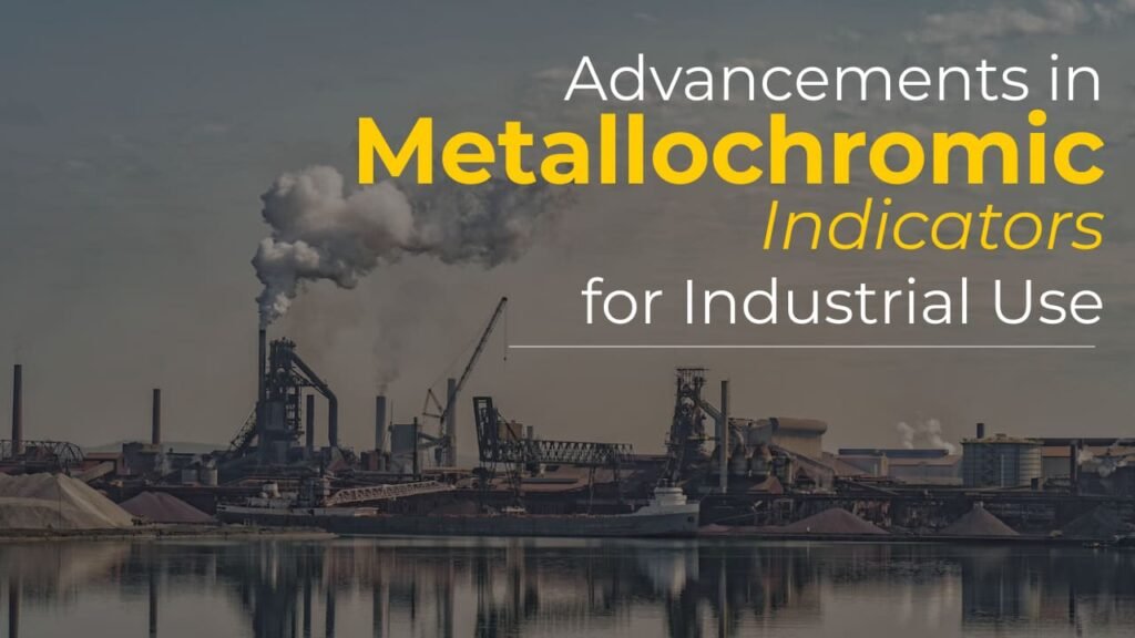 Advancements in Metallochromic Indicators for Industrial Use