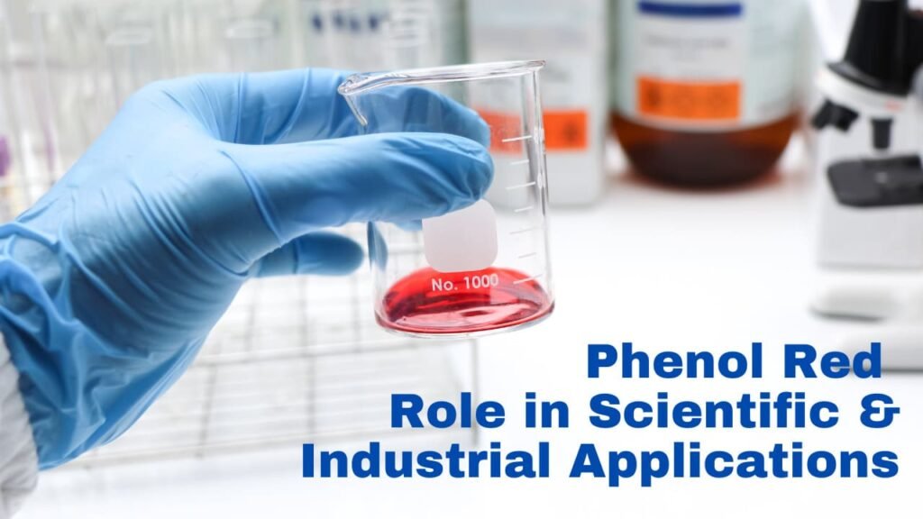 phenol red role in scientific and industrial applications