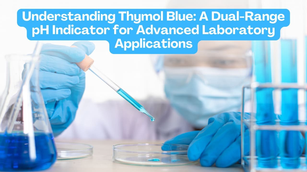 thymol blue dual range ph indicator for advanced laboratory applications